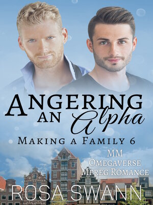 cover image of Angering an Alpha